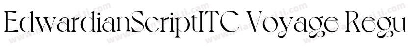 EdwardianScriptITC Voyage Regular字体转换